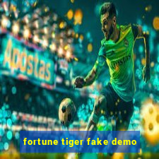 fortune tiger fake demo